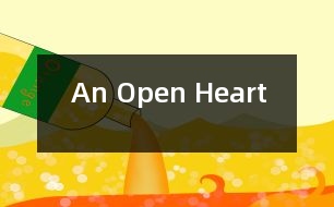 An Open Heart